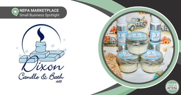 NEPA Small Business Spotlight: Dixon Candle and Bath LLC - self care gifts Scranton