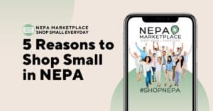 Shop Small Everyday | #shopNEPA | NEPA Marketplace